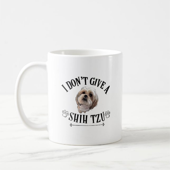Caneca De Café Eu não dou a um Shih Tzu/ Dog Lover (Esquerda)