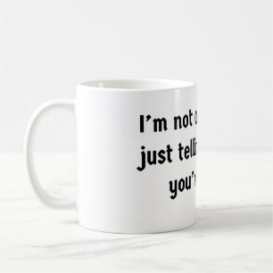 Caneca De Café Eu não estou discutindo