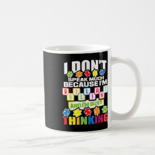 Caneca De Café Eu Não Falo Muito Porque Sou Brilhante - Autismo