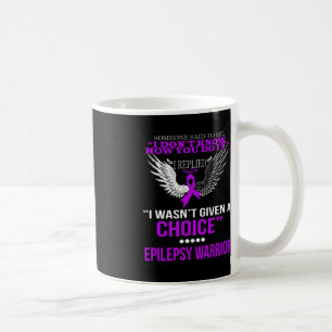CANECA DE CAFÉ EU NÃO ME DEU UMA ESCOLHA DE GUERRA DE EPILEPSIA P