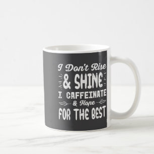 Caneca De Café Eu Não Me Levanto Brilho Cafeína Dito Engraçado Ca