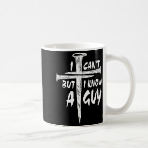 Caneca De Café Eu Não Posso Mas Conheço Um Cara–3 Pregos Cruz Cri