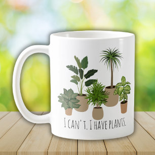 Caneca De Café Eu Não Posso Ter Plantas Verde Humor Botânico