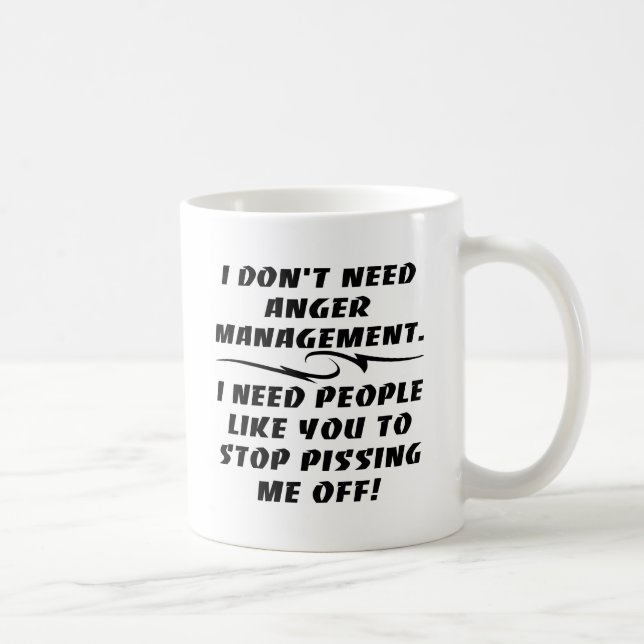 Caneca De Café Eu não preciso a gestão da raiva (Direita)