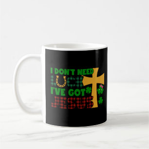 Caneca De Café Eu não preciso de sorte, eu tenho Jesus bebê
