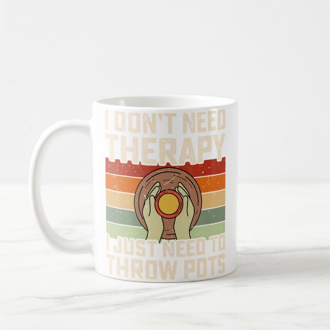 Caneca De Café Eu Não Preciso de Terapia Eu Só Preciso Fazer Pote (Esquerda)