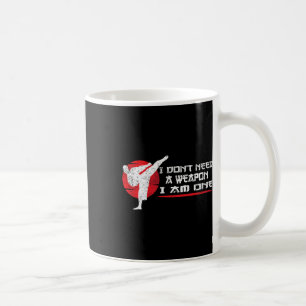 Caneca De Café Eu Não Preciso De Uma Arma Eu Sou Uma - Artes Marc