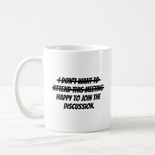Caneca De Café Eu não quero comparecer (Esquerda)