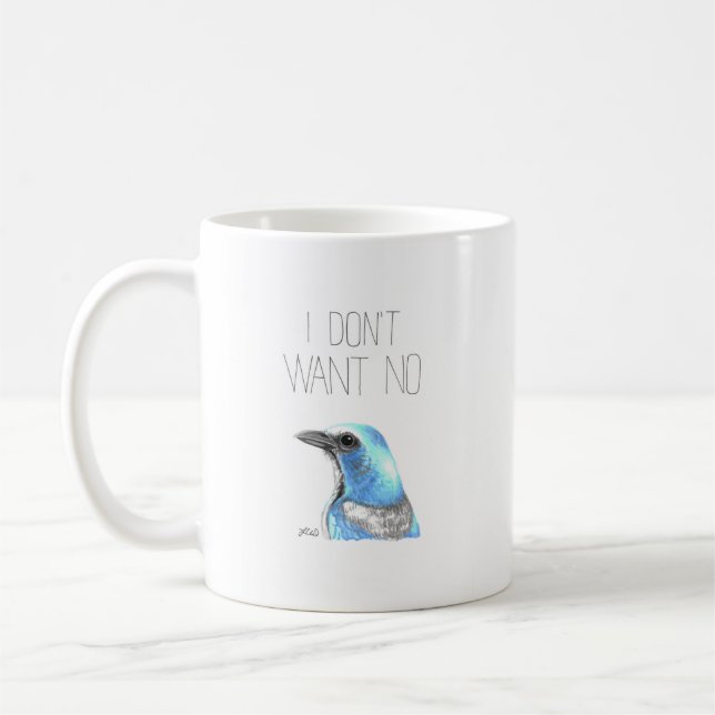 Caneca De Café Eu não quero escrubs (Florida Scrub Jay) (Esquerda)