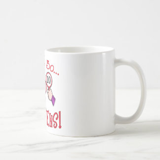 Caneca De Café Eu não sou 30 - eu sou três dez