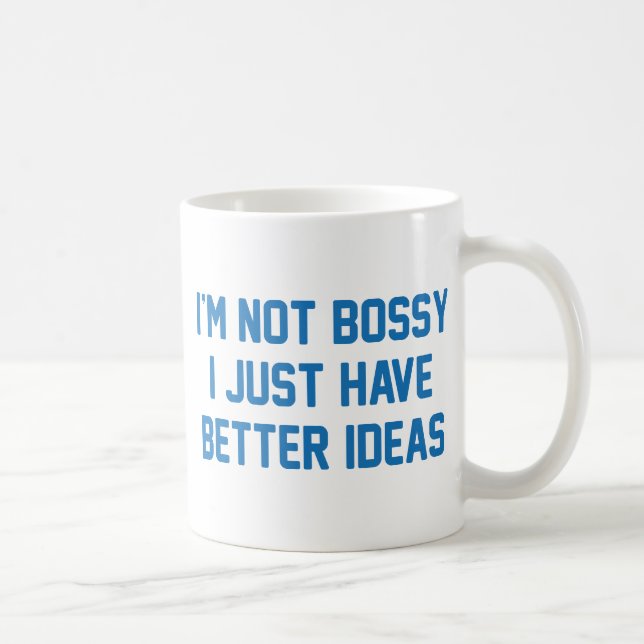 Caneca De Café Eu não sou o Bossy (Direita)
