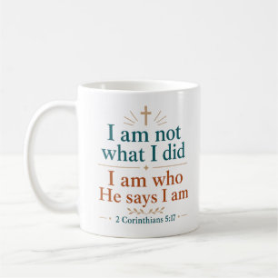 Caneca De Café Eu Não Sou O Que Fiz Eu Sou Quem Ele Diz Bíblico