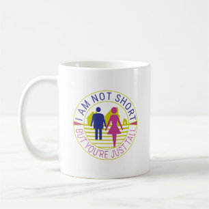 Caneca De Café Eu não sou pequeno, mas você é só alto