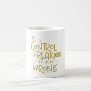 Caneca De Café Eu Não Sou Um Controle Estranho Que Você Está F