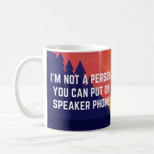 Caneca De Café Eu não sou uma pessoa que você pode colocar no aut