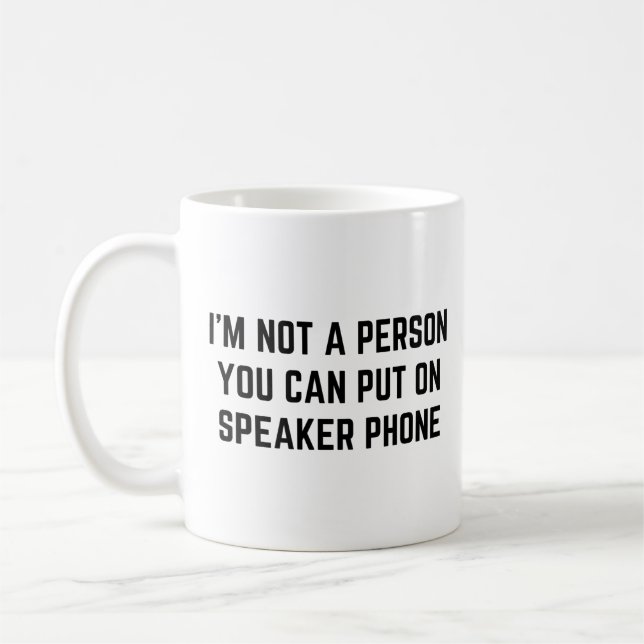 Caneca De Café Eu não sou uma pessoa que você pode colocar no aut (Esquerda)