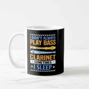 Caneca De Café Eu nem sempre toco o Bass Clarinet Engraçado Bass