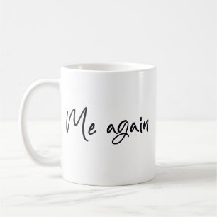 Caneca De Café Eu novamente