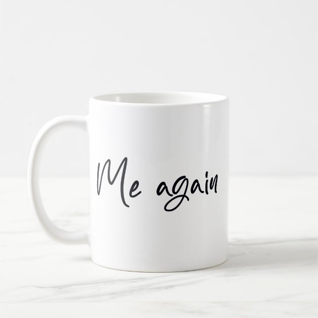 Caneca De Café Eu novamente (Esquerda)