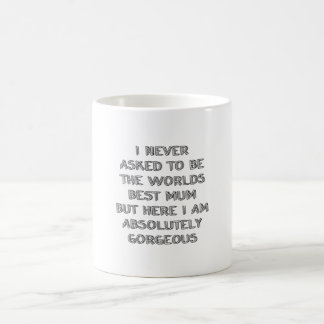 Caneca De Café Eu nunca pedi para ser 