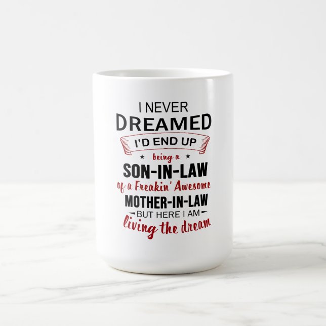 Caneca De Café Eu Nunca Sonhei Ser Filho-De-Lei Estranho (Centro)
