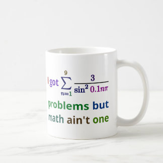 Caneca De Café Eu obtive 99 problemas mas a matemática não é uma