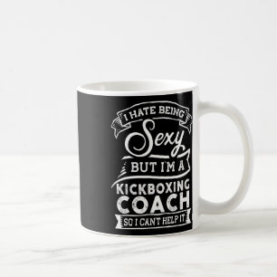 Caneca De Café Eu Odeio Ser Y Mas Sou Treinador de Kickboxing