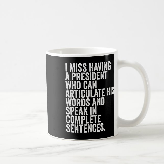 Caneca De Café Eu odeio Trump Sinto falta de ter um presidente an (Direita)