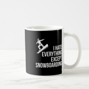 Caneca De Café Eu Odeio Tudo, Mas Inverno Engraçado Snowboard T