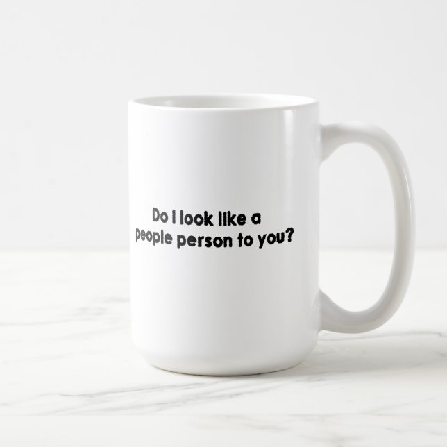 Caneca De Café Eu olho como pessoas da pessoa a você? (Direita)