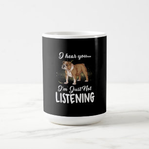 Caneca De Café Eu Ouço Você Não Ouvir Inglês Bulldog Gift
