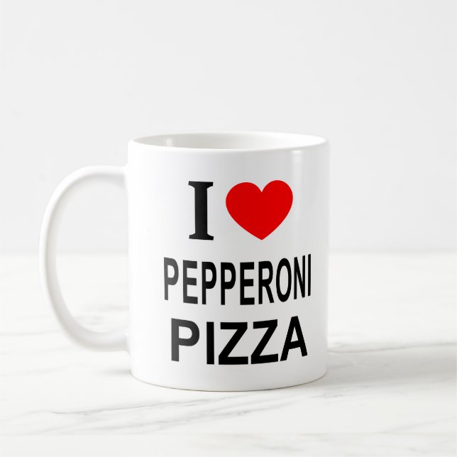 Caneca De Café Eu ❤️ PIZZA DE PEPPERONI Eu AMO PIZZA DE PEPPERONI (Esquerda)