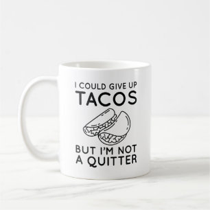 Caneca De Café Eu Poderia Desistir De Tacos