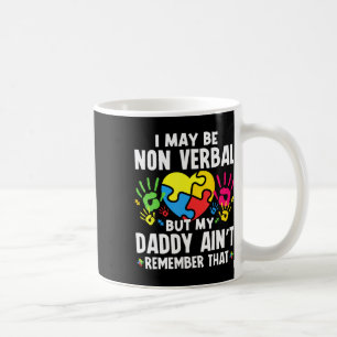 Caneca De Café Eu posso não ser Verl mas meu Pai não se lembra di