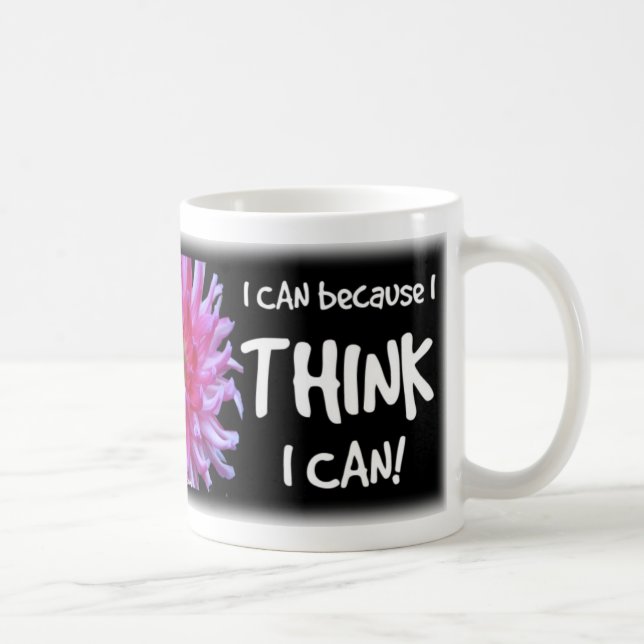 Caneca De Café Eu posso porque eu penso que eu posso (Direita)
