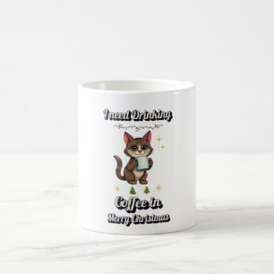 Caneca De Café Eu preciso de café Bebendo em Merry Christmas Mug