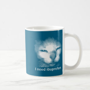 Caneca De Café Eu Preciso de Ibuprofeno Gato Meme Engraçado Gato 