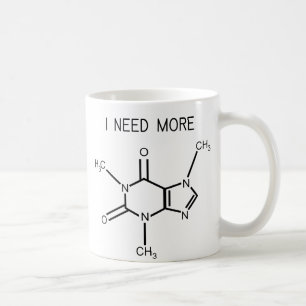 Caneca De Café Eu preciso mais cafeína