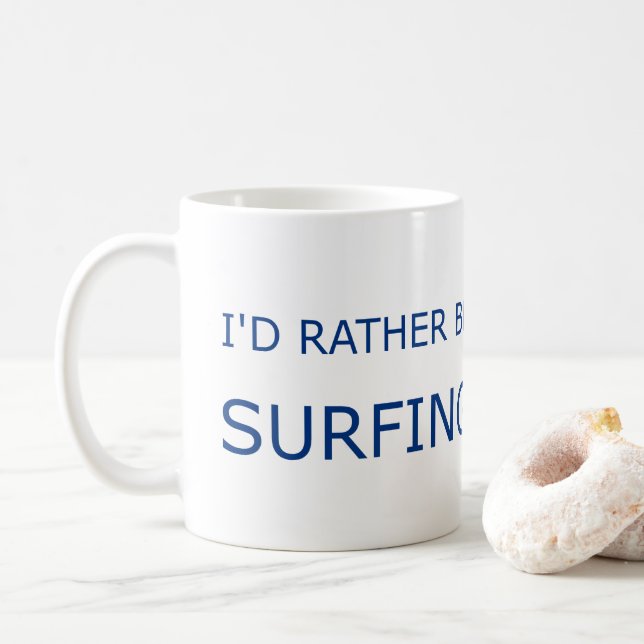 Caneca De Café Eu PREFERENCIALMENTE ESTARIA SURFANDO o logotipo (Com Donut)