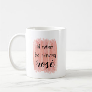 Caneca De Café Eu preferencialmente ser bebendo rosé - Piada engr