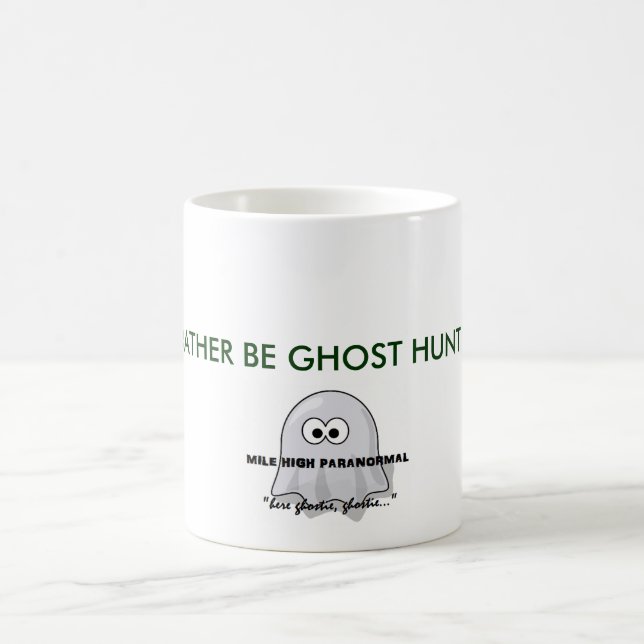 Caneca De Café Eu PREFERENCIALMENTE SERIA CAÇA do FANTASMA (Centro)