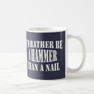 Caneca De Café Eu preferencialmente seria um martelo