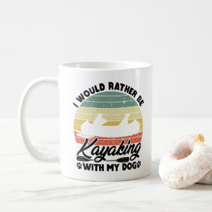Caneca De Café Eu Preferiria Estar Caiaque com Meu Amante de Cães