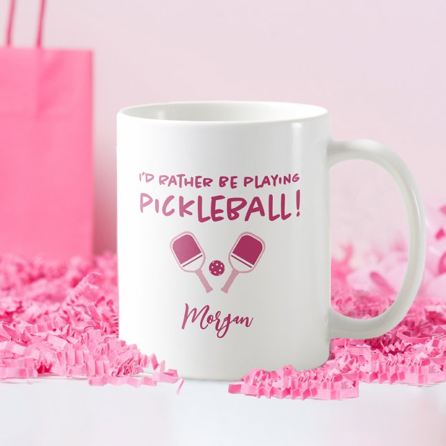 Caneca De Café Eu Preferiria Estar Jogando Pickleball Nome Person (I'd Rather Be Playing Pickleball Custom Name Pink Coffee Mug)