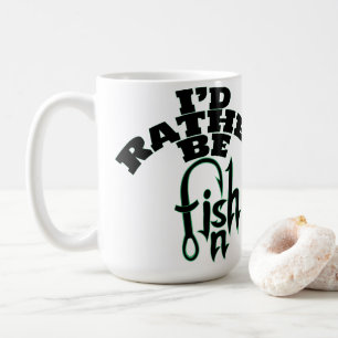Caneca De Café Eu Preferiria Estar Pescando Personalizado NOME, C