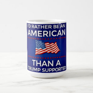 Caneca De Café Eu Preferiria Ser um Americano a Ser um Apoiador d