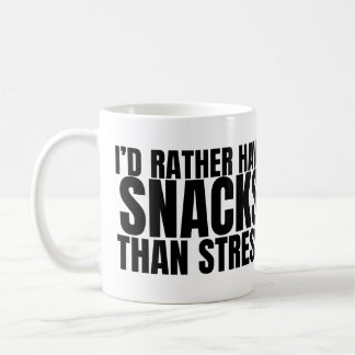 Caneca De Café Eu Preferiria Ter Lanches a Estresse – Comida Dive