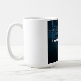 Caneca De Café Eu quero acreditar