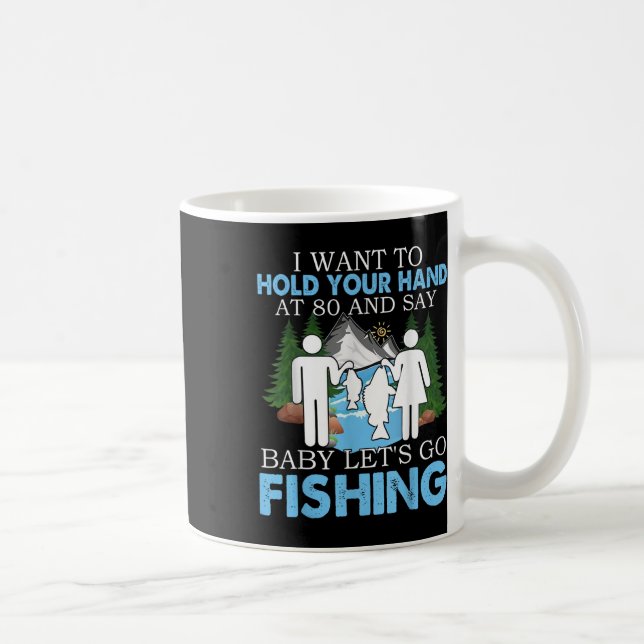 Caneca De Café Eu Quero Segurar Sua Mão Aos 80 E Dizer Por (Direita)