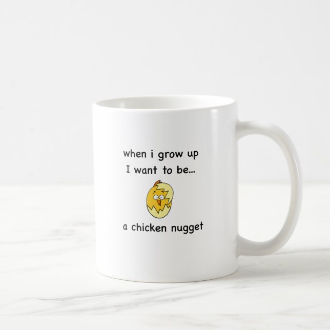 Caneca De Café Eu quero ser… uma pepita de galinha! (Direita)